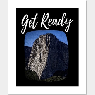 Get ready climbing design Posters and Art